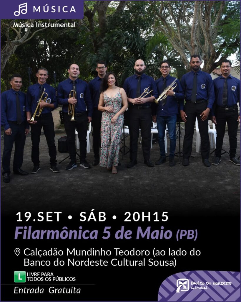 Filarmônica 5 de Maio se apresenta neste sábado em Sousa por meio de edital do Banco do Nordeste Cultural